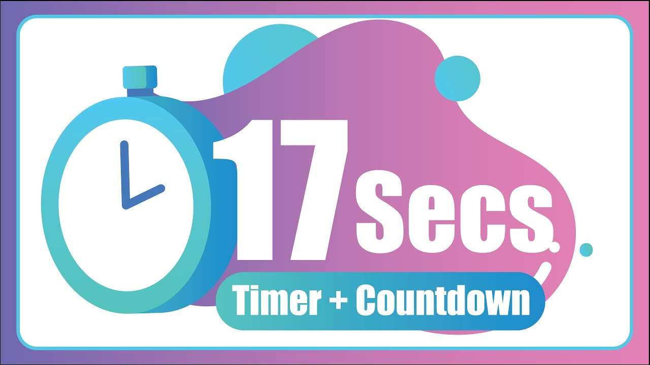 17 Seconds countdown Timer ⏱ with Alarm 🚨 (The Moments) - YouTube