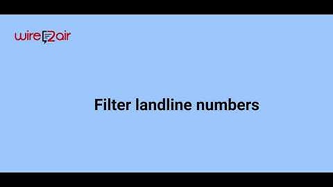 How to Filter Landline Numbers from phone lists for Text messaging?-TXTImpact