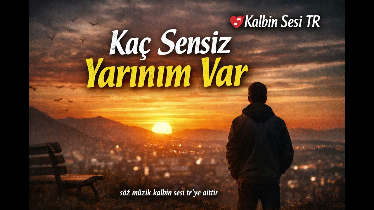 Kaç Sensiz Yarınım Var Kalbin Sesi TR