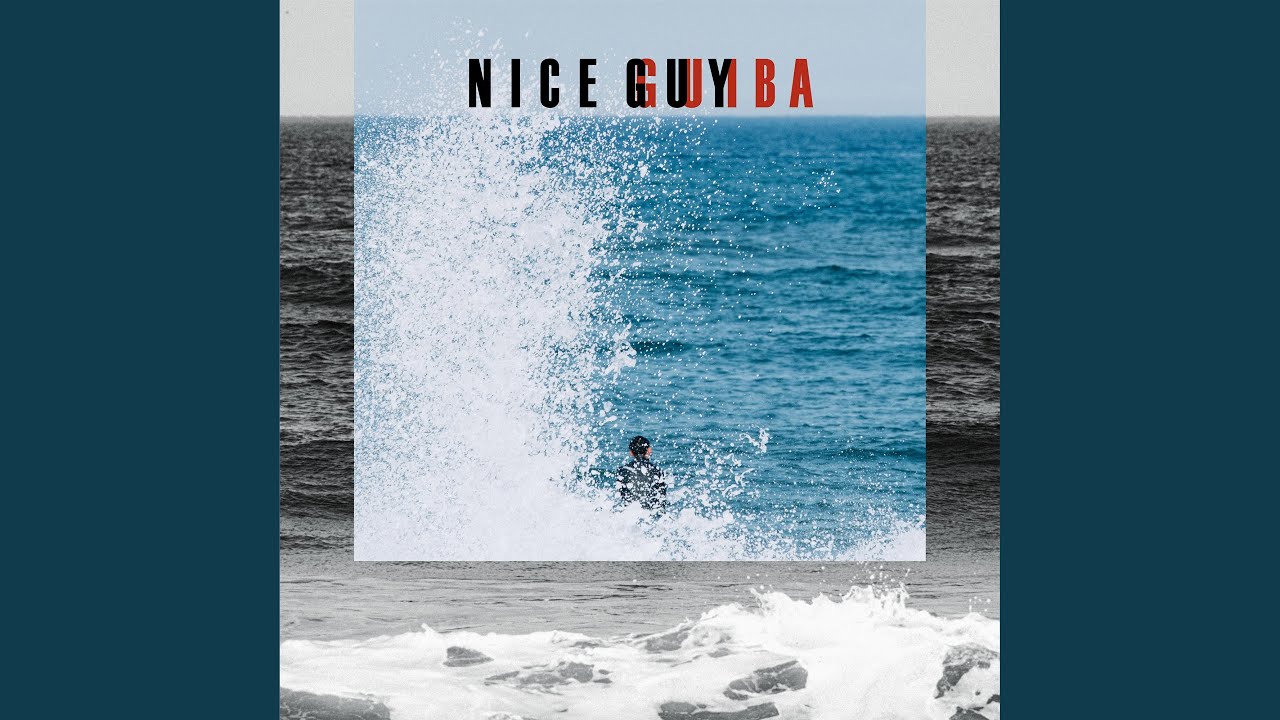 Watch Nice Guy on YouTube Watch Nice Guy on YouTube