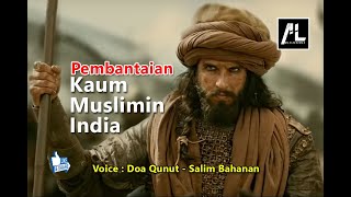 Save Kaum Muslimin India l Doa Salim Bahanan