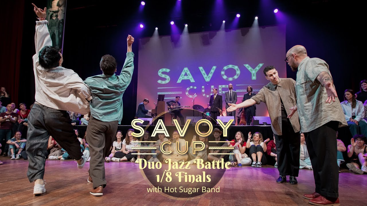 Savoy Cup 2025 - Duo Jazz Battle 1/8 Finals - M & M VS Rhythm Pocket