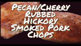 Pecan Cherry Smoked Pork Chops