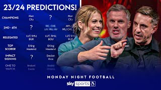 Champions? Top 4? BEST signing?! 👀 | Neville, Carragher & Carney PREDICT 23/24 PL Season! | MNF