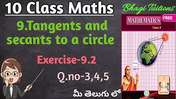 10th class maths in telugu||Chapter-9 Tangents and secants to a circle||Exercise-9.2 Q.no-3,4,5