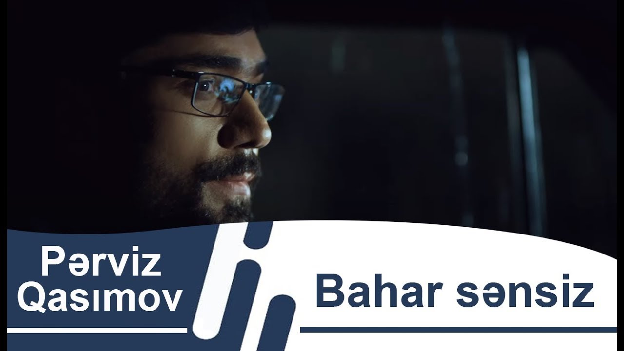 Pərviz Qasımov — Bahar Sənsiz