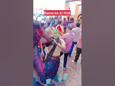 banaras ki holi