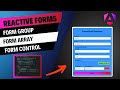 Reactive Forms en Angular V19: FormGroup, FormArray y FormControl.