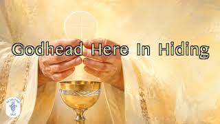 Godhead Here In Hiding | Traditional Hymn – Voice & Organ with Lyrics