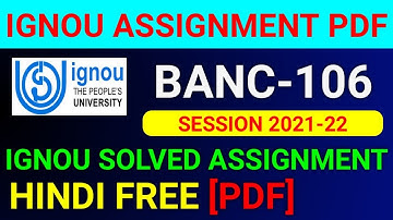 BANC-106 Solved Assignment 2022, BANC 106 Solved Assignment 2021-22 in Hindi, BANC 106 Assignment