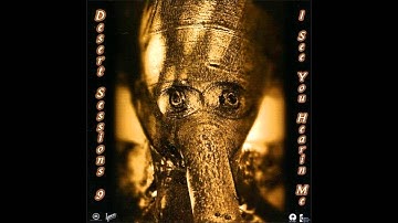 Desert Sessions - I Wanna Make It Wit Chu