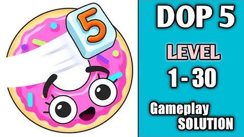 Dop 5 Level 1-30 Gameplay Walkthrough Solution