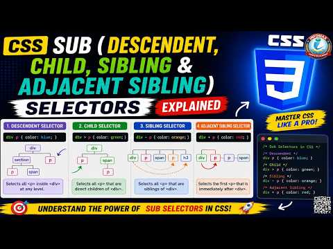 Sub Selectors in CSS | Descendant, Child, Sibling & Adjacent Sibling Selector