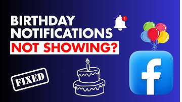 How to Fix Birthday Notifications Not Showing on Facebook | Get Notification of Birthday on Facebook