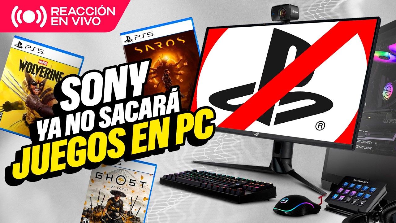 PLAYSTATION ya no lanzará juegos singleplayer EN PC | EN VIVO
