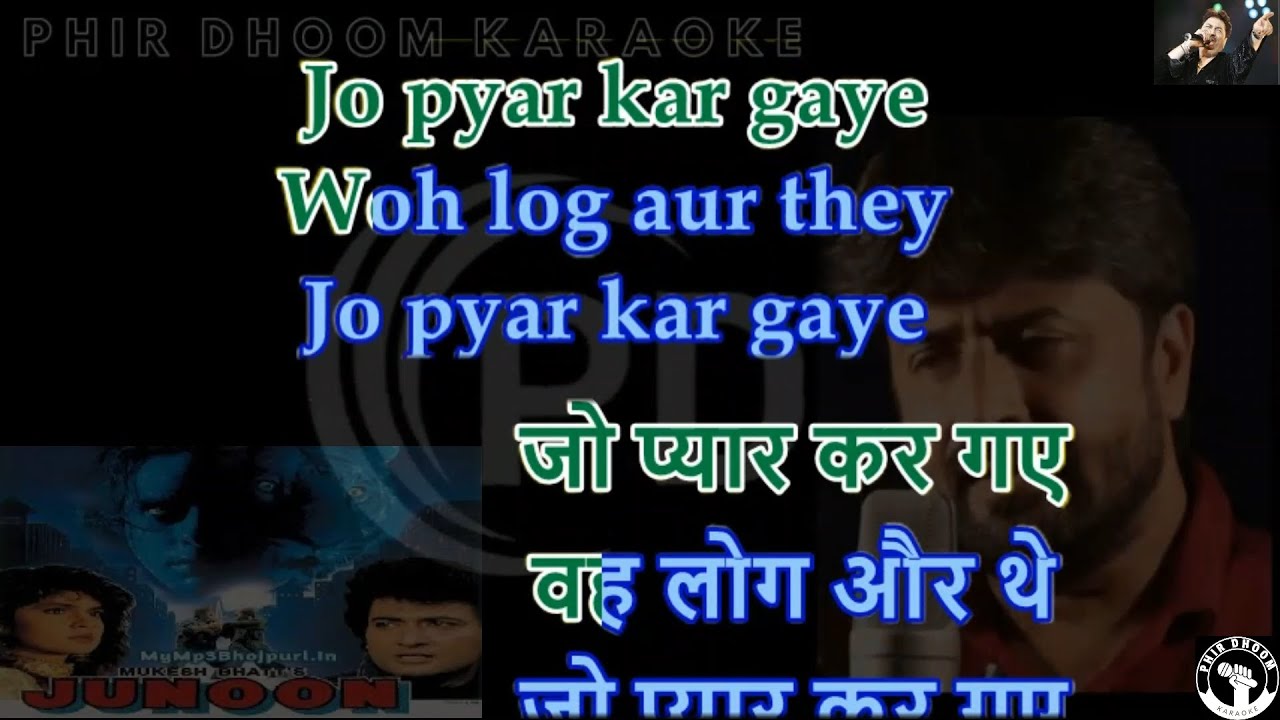 Jo Pyar Kar Gaye Wo Log ( Junoon Movie ) Karaoke With Scrolling Lyrics