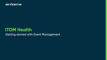 ITOM Health | Getting started with Event Management