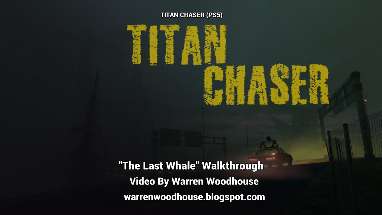 TITAN CHASER (PS5) - "The Last Whale" Walkthrough