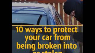 10 ways to protect your car from being broken into or stolen
