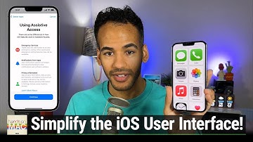 Assistive Access for iPhone & iPad - Simplify the iOS & iPadOS User Experience