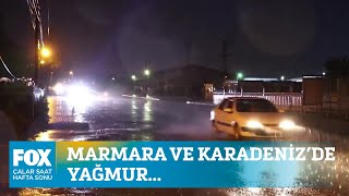 Marmara Ve Karadenizde Yağmur... 24 Ekim 2021 İlker Karagöz Ile Çalar Saat Hafta Sonu