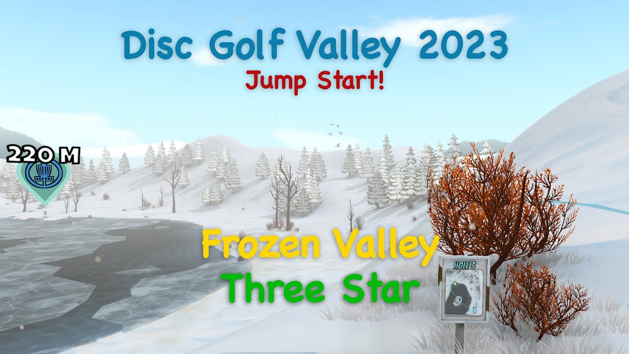 Disc Golf Valley 2023 Jump Start - Frozen Valley Three Star