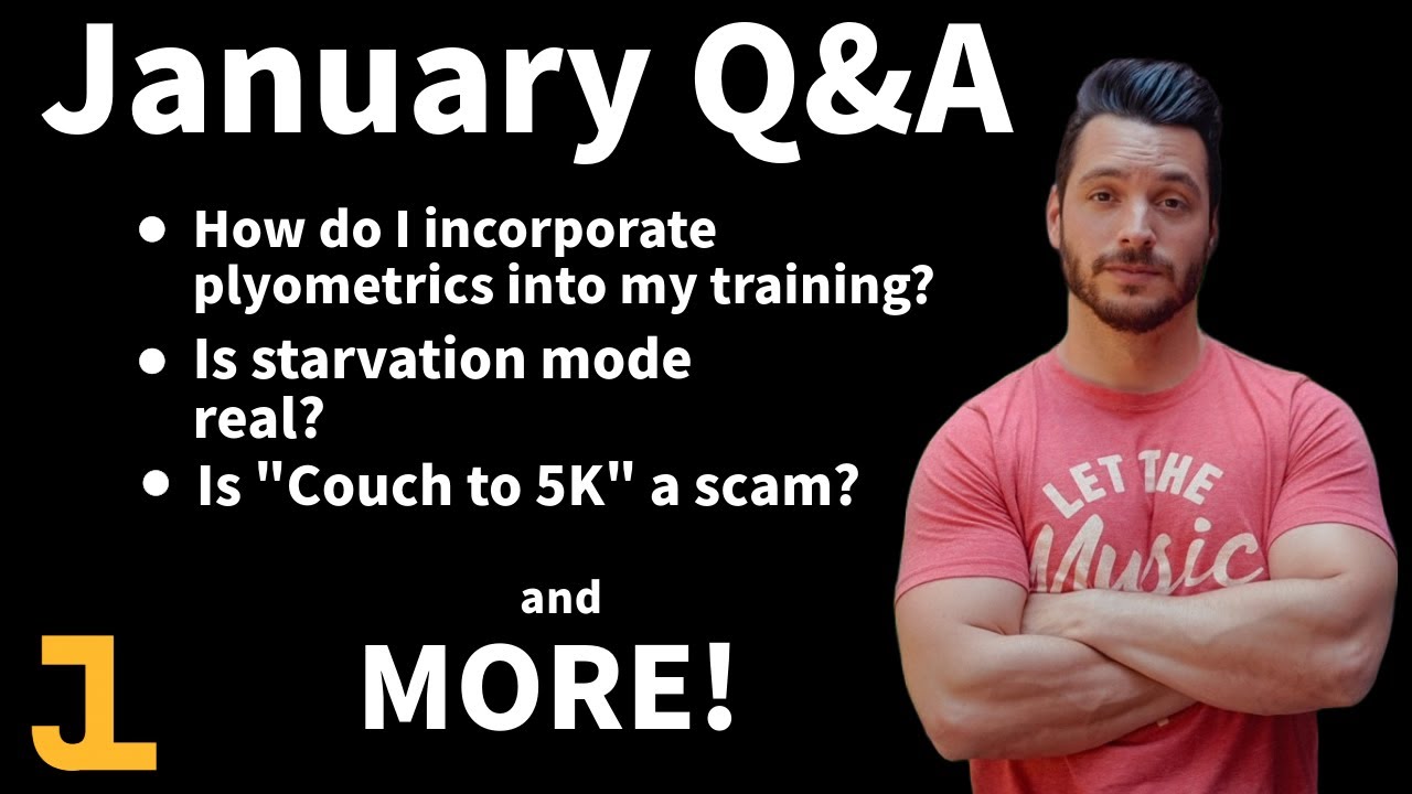 WOMP 191: Q&A - Incorporating plyometrics, "Couch to 5K" thoughts, Starvation mode, and MORE!