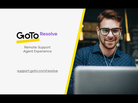 GoTo Resolve - Remote Support Agent Experience