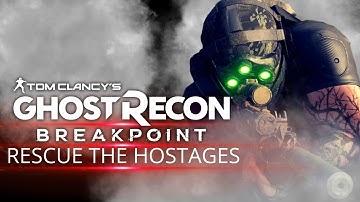 SOLO INFILTRATION | CINEMATIC STEALTH | RESCUE THE HOSTAGES #2 | GHOST RECON BREAKPOINT