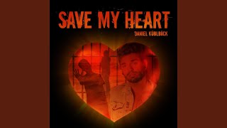 Save My Heart