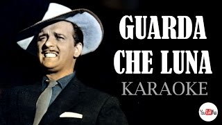 GUARDA CHE LUNA KARAOKE chords