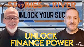 From Summit to Sales Floor: Turning Financing Strategy into Growth | Stories from the River #349