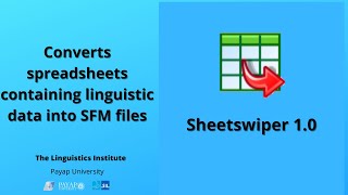 Introduction to SheetSwiper:  A tool useful from converting spreedsheets of linguistic data to sfm