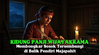 KIDUNG PANJI WAIJAYAKRAMA. Membongkar Sosok Tersembunyi Di Balik Pendiri Majapahit