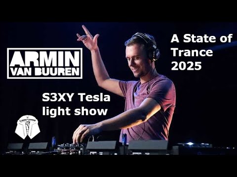 A State of Trance 2025 (Mixed by Armin van Buuren) [OUT NOW] ~ S3XY Compatible Tesla light show