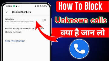 block calls from unidentified callers | all unknown number call block kaise karna