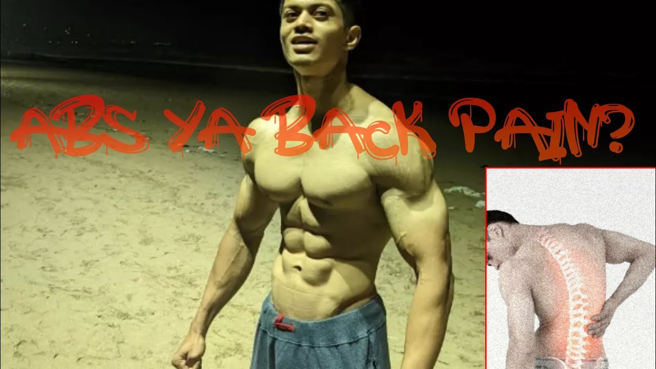 abs ya back pain?