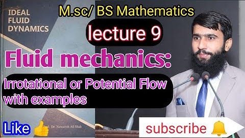 Fluid Mechanics: Irrotational Flow or Potential Flow with examples/Urdu/Hindi/Dr.Nawazish Ali/Lec 9
