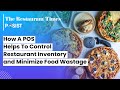 How a pos helps to control restaurant inventory and minimize food wastage  the restaurant times