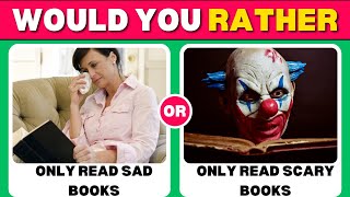 Would you rather - Book Edition!