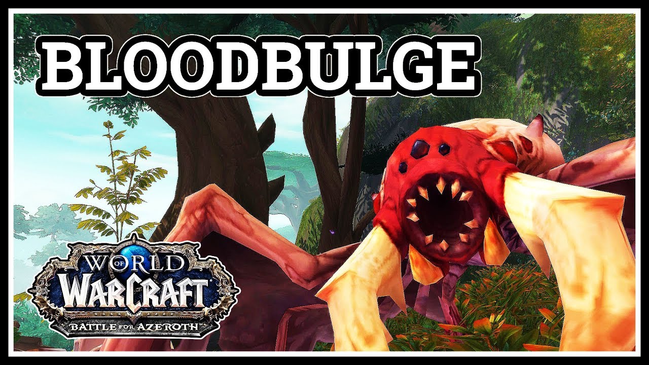 Bloodbulge WoW BfA