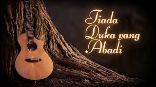 Tiada Duka yang Abadi