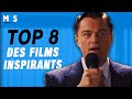 Top 8 des films les plus inspirants du cinma motivation franais