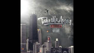 G Herbo - Take Me Away (Instrumental Remake)