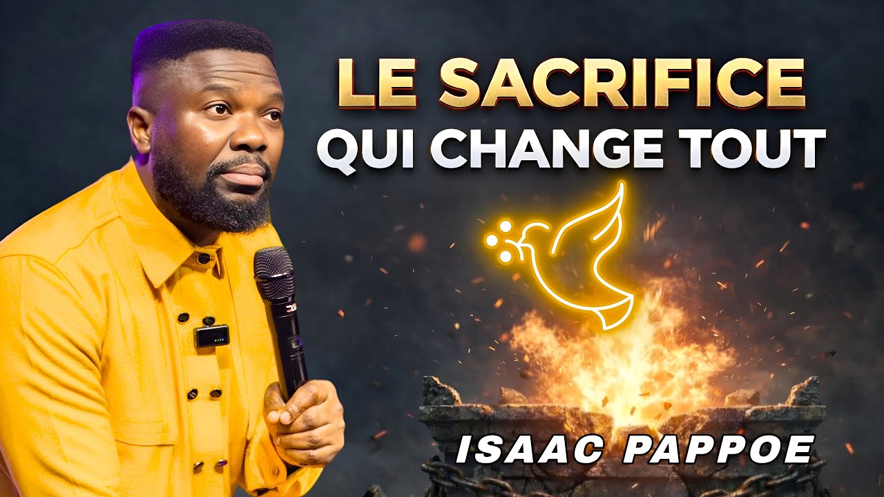 La clé cachée des grandes percées spirituelles | Isaac Pappoe