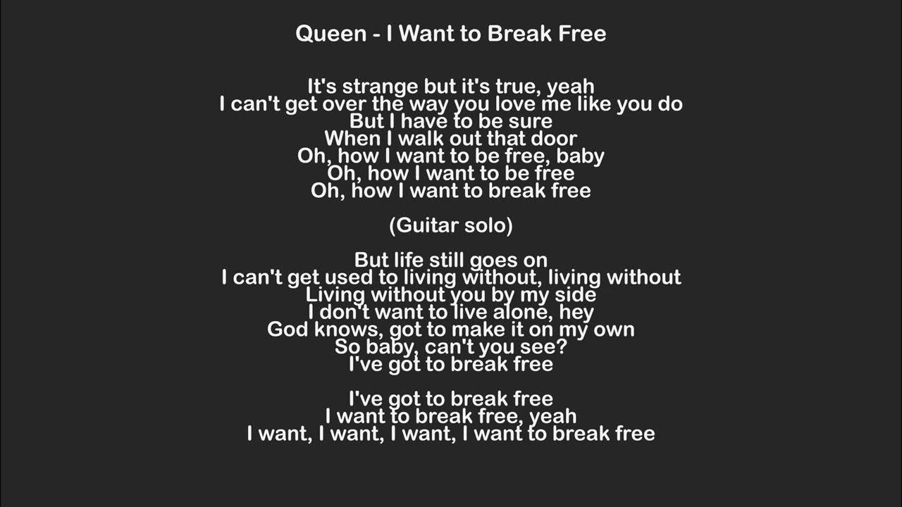 I Want To Break Free Testo Queen - I Want to Break Free - Lyrics - YouTube