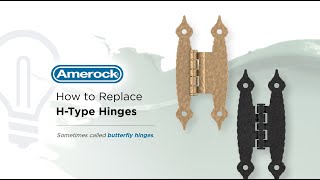How to Replace Amerock H-Type (Butterfly) Hinges