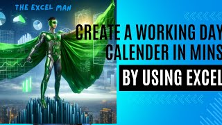 Create A Working Days Calendar In Excel Using Eomonth Networkdays In Just A Few Mins.