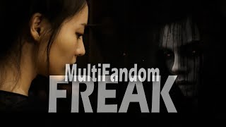 Freak / MultiFandom