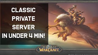 How To Create your own WOW Classic 1.12 Private Server in Under 4 min! (Beginner friendly Tutorial)